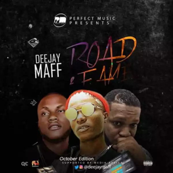 DJ Maff - “Road 2 Fame October Edition”